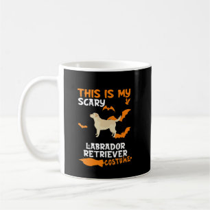 Dog Lover This Is My Scary Labrador Retriever Coffee Mug