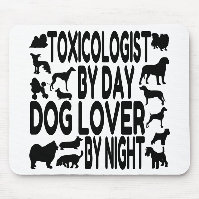 Dog Lover Toxicologist Mouse Pad (Front)