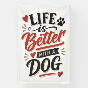 Dog Lover Wall Art - Life is Better with a Dog Red Banner
