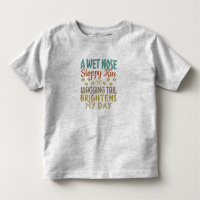 Dog Lover Wet Nose, Sloppy Kiss Quote