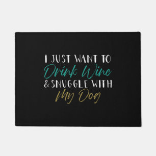 Dog Lover, wine lover, Funny saying Doormat