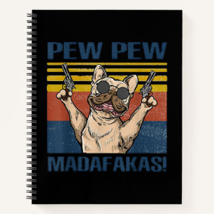 Dog Lovers   Bulldog Pew Pew Madafakas Notebook