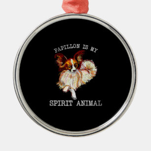 Dog Lovers Papillon Is My Spirit Animal Metal Tree Decoration