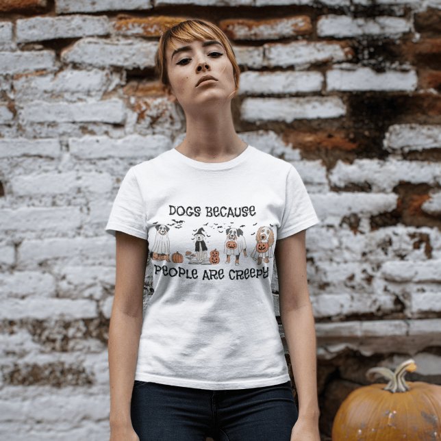 Dog Lovers Unite: ‘Dogs Because People Are Creepy’ Tri-Blend Shirt (Creator Uploaded)