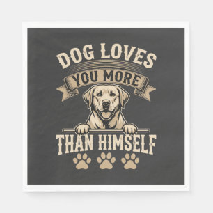 Dog Loves You More Than Himself Vintage Napkin