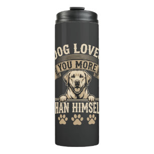 Dog Loves You More Than Himself Vintage Thermal Tumbler