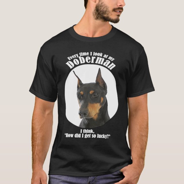 dog Lucky Doberman T-Shirt (Front)