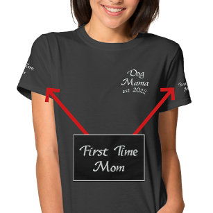 Dog Mama First Time Mum New Pup/Your Words Colours Embroidered Shirt