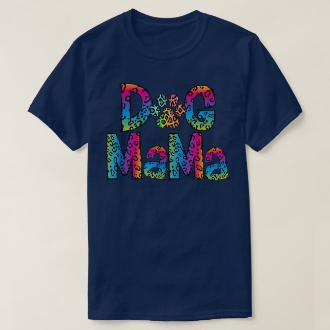 Dog Mama  Funny Dog Mum  T-Shirt (Design Front)
