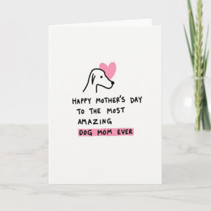Dog Mom Amazing Illustration Card