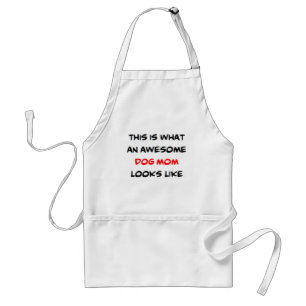 dog mom, awesome standard apron