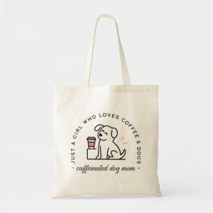 Dog mom funny coffee lovers quotes aesthetic tote bag