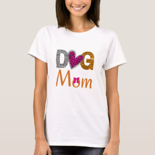 Dog Mom Leopard Print/Trending Dog  Lover Gift T-Shirt