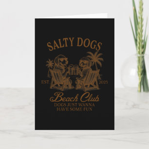 Dog Mom On Vacation Beach Vibes Vacay Salty Dogs B Card