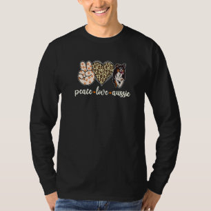 Dog Mom Peace Love Aussie Aussie Mom T-Shirt