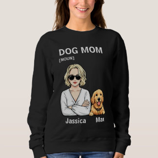 Dog Mom Portrait With Golden Retriever Art Sweatshirt