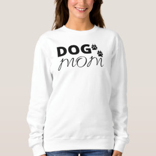 Dog Mom Sweatshirt