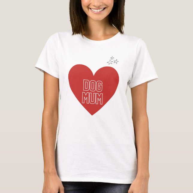 Dog Mom T-Shirt (Front)
