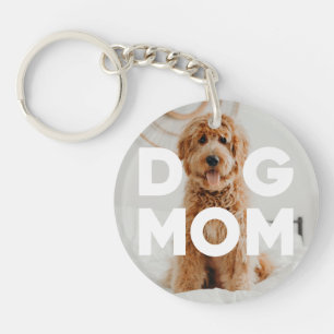 DOG MOM, Your Dog Photo Key Ring