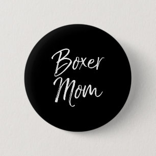 Dog Mother Gift Boxing Mother's Day Quote Cute Box 6 Cm Round Badge
