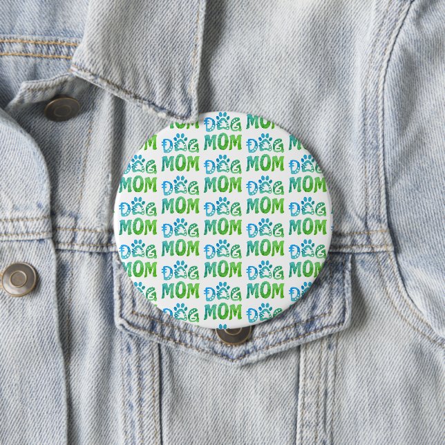 Dog Mum 10 Cm Round Badge (In Situ)