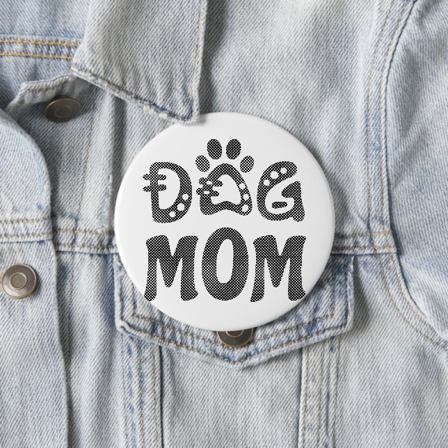 Dog Mum 10 Cm Round Badge (In Situ)