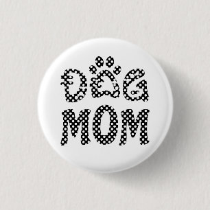 Dog Mum 3 Cm Round Badge