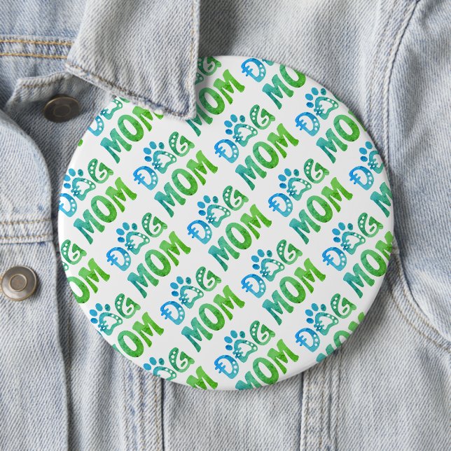 Dog Mum 6 Cm Round Badge (In Situ)