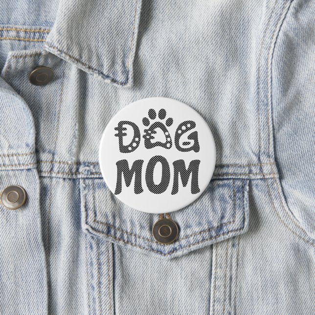 Dog Mum 7.5 Cm Round Badge (In Situ)