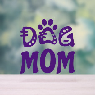 Dog Mum Acrylic Sign