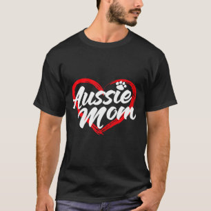 dog Mum Aussie Shepard Mum Canine T-Shirt