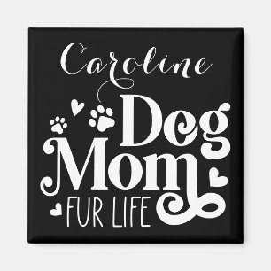 Dog Mum Black White Script Custom Magnet