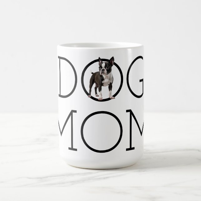Dog Mum Boston Terrier Coffee Mug (Center)