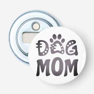 Dog Mum Bottle Opener