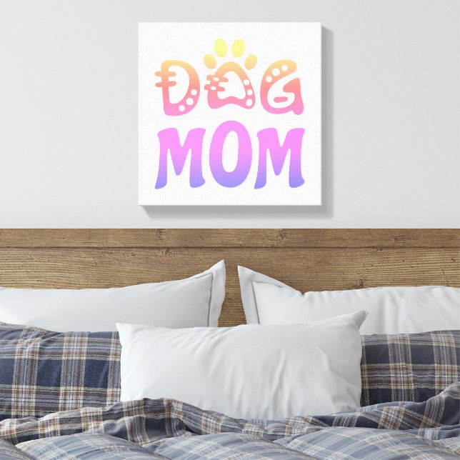 Dog Mum Canvas Print (Insitu(Bedroom))