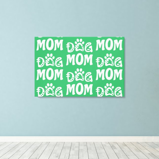 Dog Mum Canvas Print (Insitu(Wood Floor))
