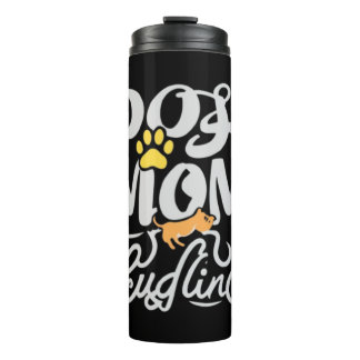 Dog Mum Cuddling Puppy 1 Thermal Tumbler