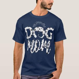 Dog Mum Cute Dog Paw Pet Lover Funny Mother's Day T-Shirt