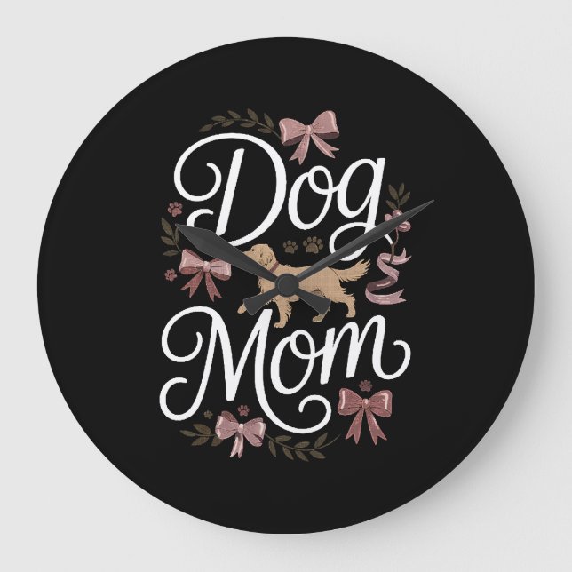 Dog Mum & Dad Motivational Pet Quote Design Large Clock (Front)