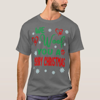Dog Mum Dad We Woof You A Merry Christmas Happy Ho T-Shirt