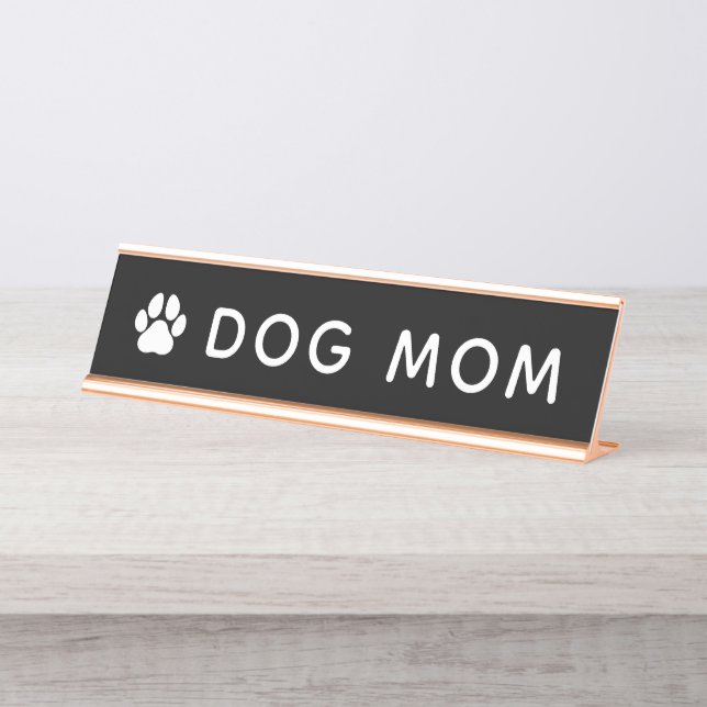Dog Mum Desk Name Plate (Front)