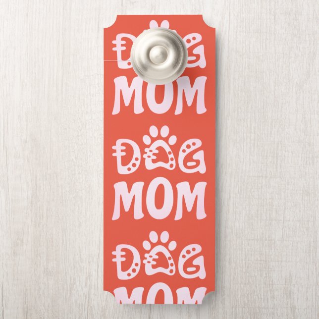 Dog Mum Door Hanger (On Knob)