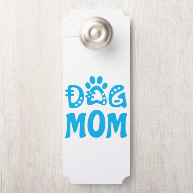 Dog Mum Door Hanger (On Knob)