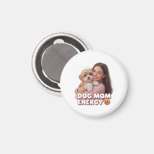 Dog Mum Energy - trendy dog mum design Magnet