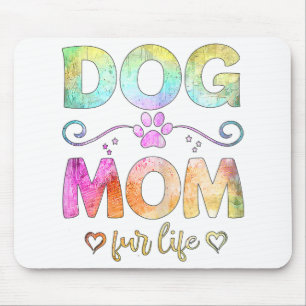 Dog Mum Fur Life Happy Mother's Day Best Dog Mum E Mouse Pad