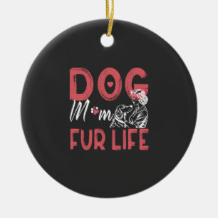 Dog Mum Fur Life Mothers day Pet Owner Gifts Wife Ceramic Tree Decoration