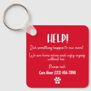 Dog Mum Help pet home alone emergency personalised Key Ring