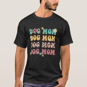 Dog Mum Hundeliebhaber Blume Geschenk Für Mütter T-Shirt