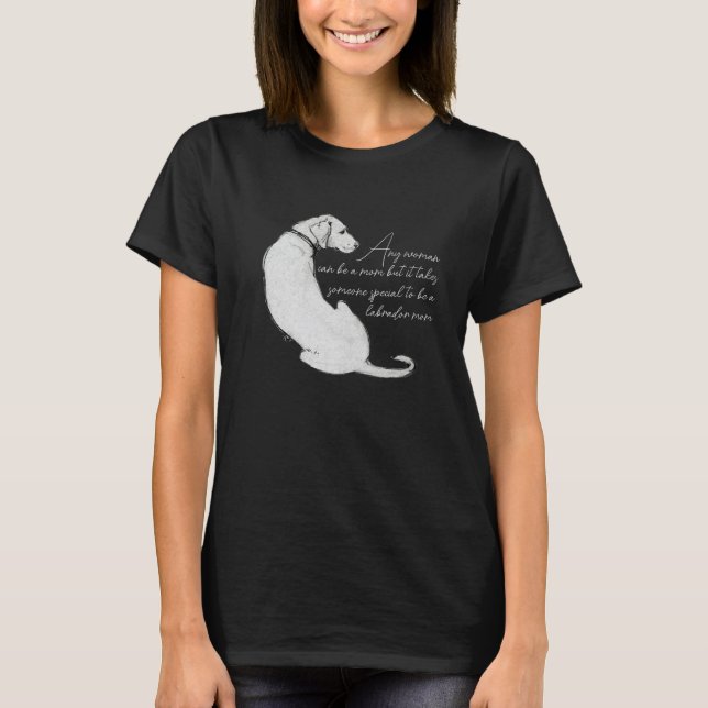 Dog Mum Labrador  T-Shirt (Front)