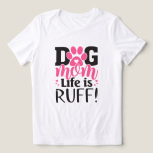 Dog Mum Life is RUFF! Tri-Blend Shirt